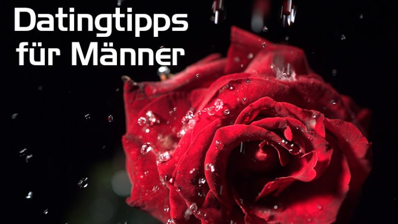 Datingtipps für Männer getestete Datingtipps für Männer vom Experten
