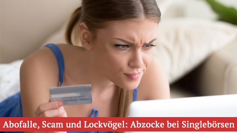 Abofalle, Scam und Lockvoegel-Abzocke bei Singlebörsen - erotischekontakte.de