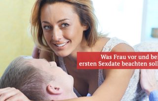Was Frau vor und beim ersten Sexdate beachten sollte - erotischekontakte.de